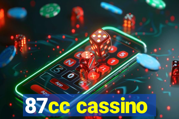 87cc cassino